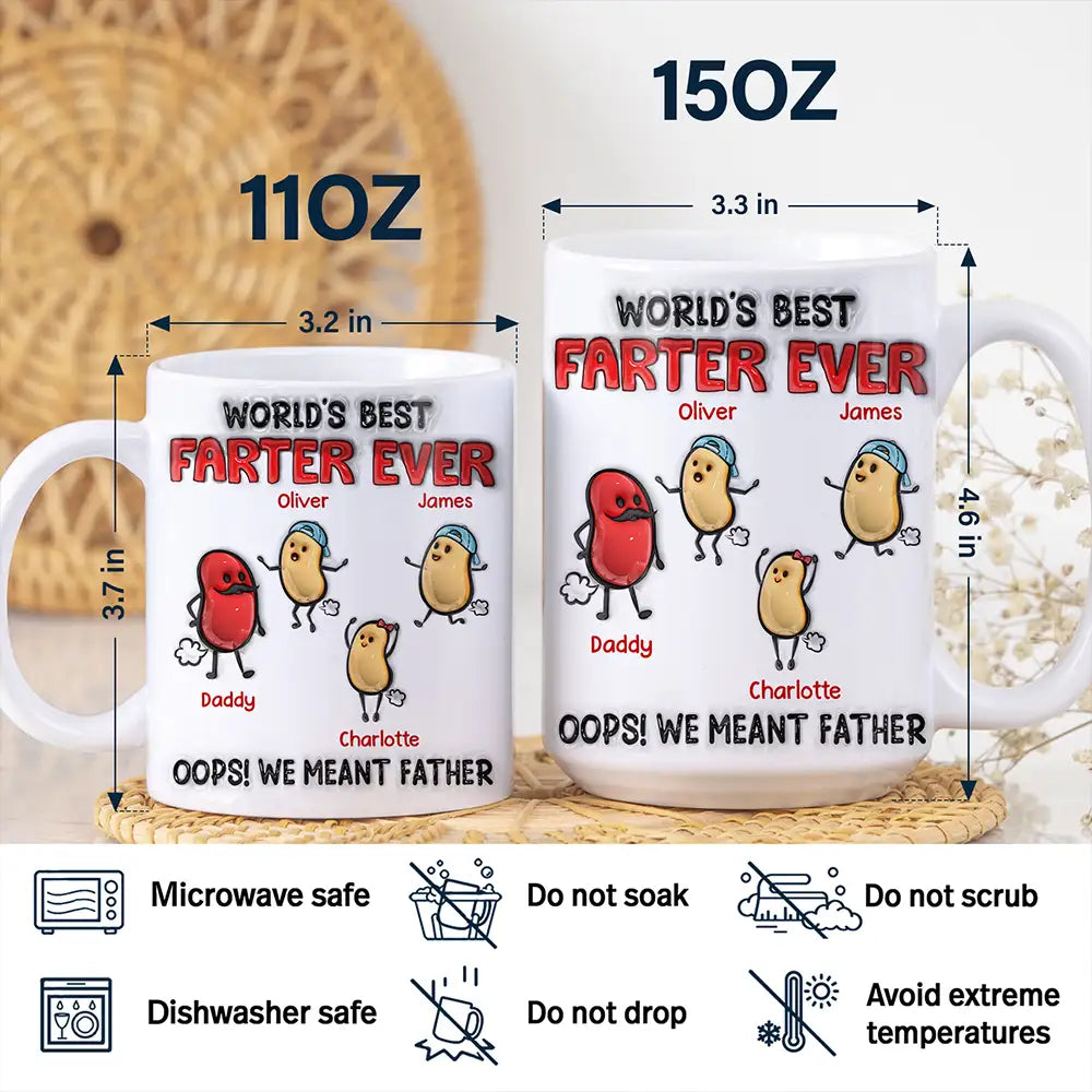World's Best Farter Ever I Meant Father - 3D Inflated Effect Printed Mug, Personalized White Edge-to-Edge Mug