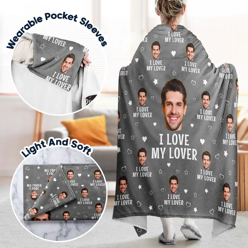 Gift For Couples, Gift For Husband, Gift For Wife - Custom Photo Funny I Love My Husband - Personalized Wearable Blanket