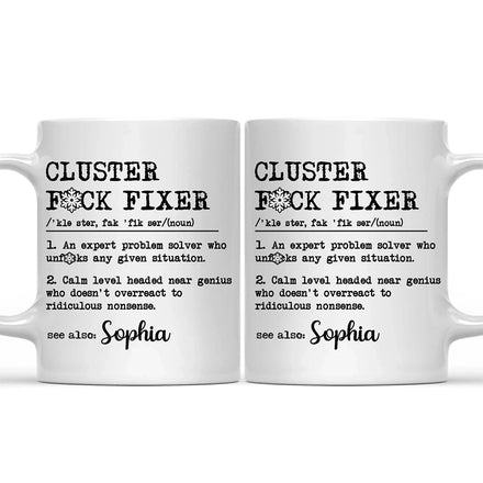 Funny Gift For Colleagues An Expert Problem Solver - Personalized Mug