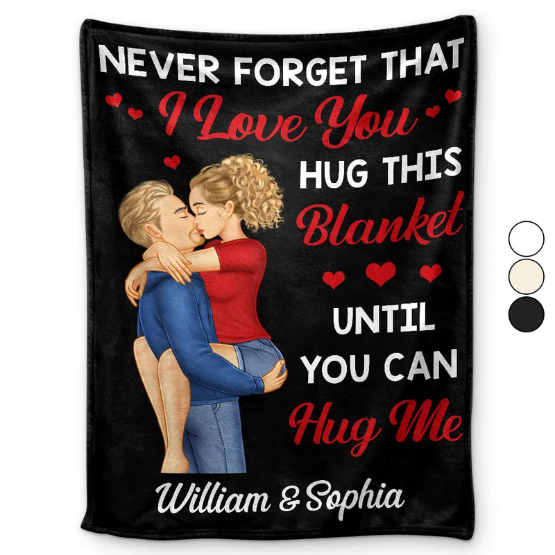 Gift For Couples, Gift For Husband, Gift For Wife, Gift For Boyfriend, Gift For Girlfriend - Hug This Blanket Until You Can Hug Me Couples - Personalized Fleece Blanket, Sherpa Blanket
