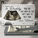 New Dad, Gift For Father, Gift For Husband - Custom Photo From The Bump Now You Can Carry Me Too - Personalized Card Wallet With Money Clip
