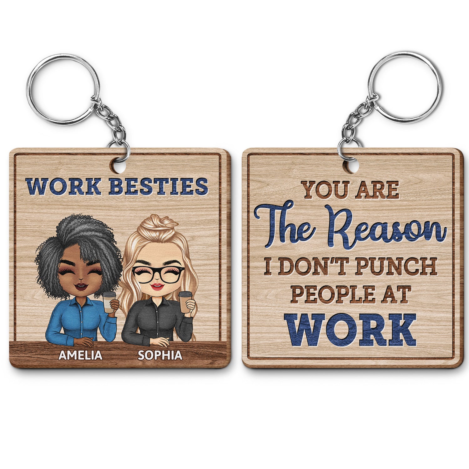 You Are The Reason I Don't Punch People At Work Wood Pattern - Funny, Anniversary, Birthday Gifts For Colleagues, Coworker, Besties - Personalized Custom Wooden Keychain
