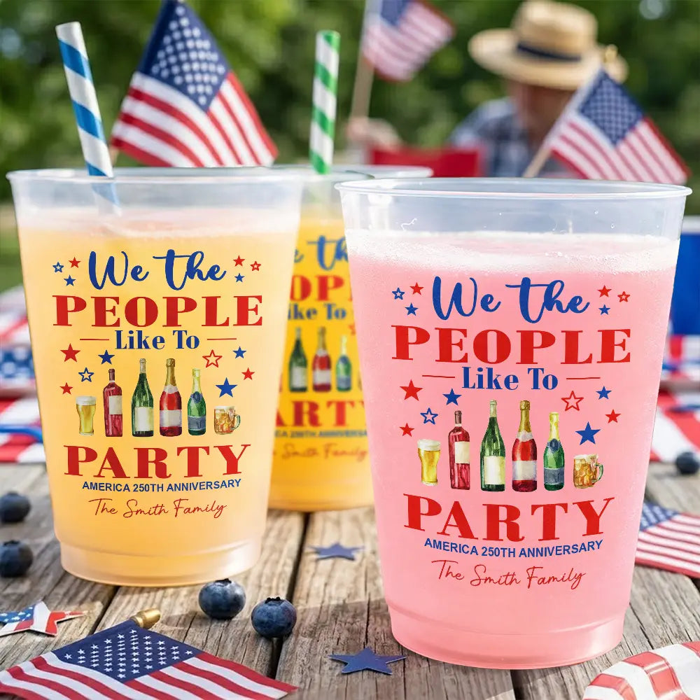 We The People Like To Party US 250Th Anniversary - Personalized Frosted Cups