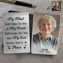 Gift For Father,Gift For Grandpa,Non-Eng,Photo,Healing - Custom Photo Memorial My Mind Still Talks To You - Personalized Aluminum Wallet Card