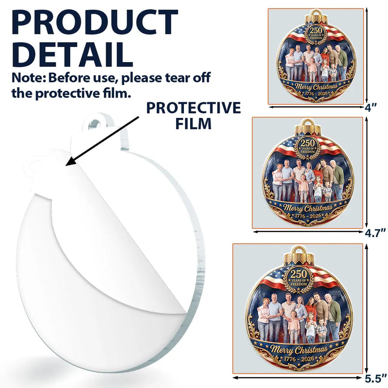 Independence Day, America 250th, Christmas, Proud, Custom Photo, Family, Remove BG Photo - Custom Photo Family Merry Christmas 250 Years Of Freedom - Personalized Custom Shaped Acrylic Ornament