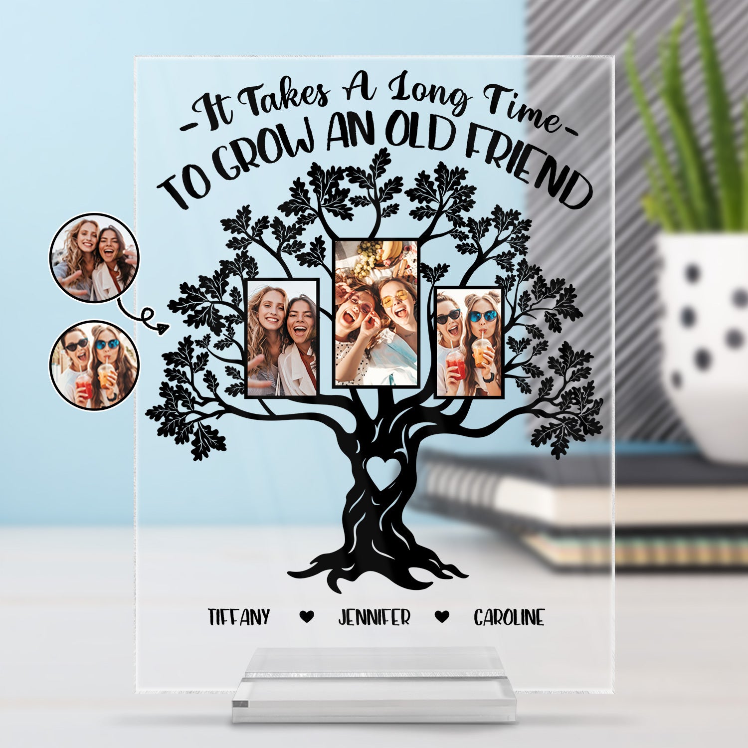 Custom Photo Grow An Old Friend - Gift For Bestie - Personalized Vertical Rectangle Acrylic Plaque