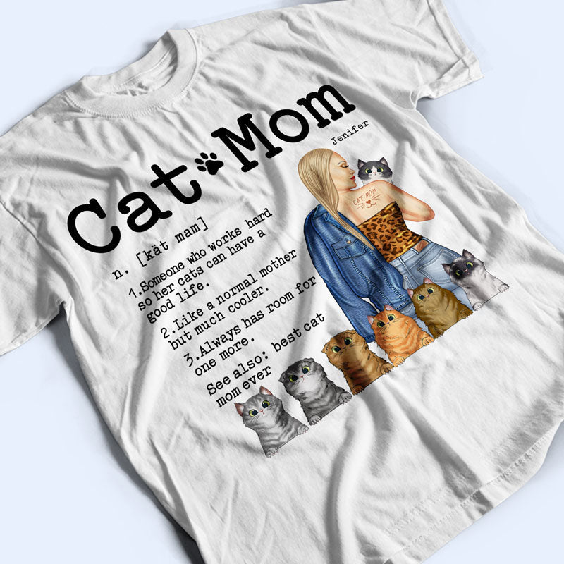 Cat Mom - Gift For Cat Lovers - Personalized Custom T Shirt