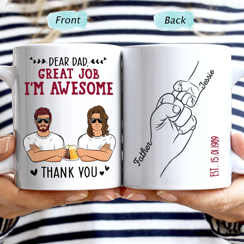 Dear Dad, Mom Great Job - Birthday, Loving Gift For Mother, Grandma, Grandmother, Father, Grandpa, Grandfather - Personalized Custom Mug