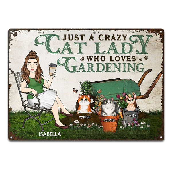 Juste une folle aux chats qui aime le jardinage - Cadeau d'anniversaire, d'amour, de décoration intérieure pour mère, grand-mère, grand-mère, maman de chien, jardinier - Panneaux métalliques classiques personnalisés