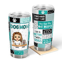 Dog Mom, Dog Dad - Birthday, Loving, Funny Gift For Dog Lover, Pet Owner - Personalized Custom Tumbler