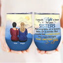 We Will Be Friend Until We Are Old - Gift For Besties, Sisters, Brothers - Personalized Custom Wine Tumbler