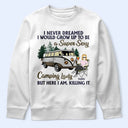 Je n'aurais jamais imaginé devenir une campeuse super sexy - Cadeau pour les amateurs de camping - T-shirt personnalisé