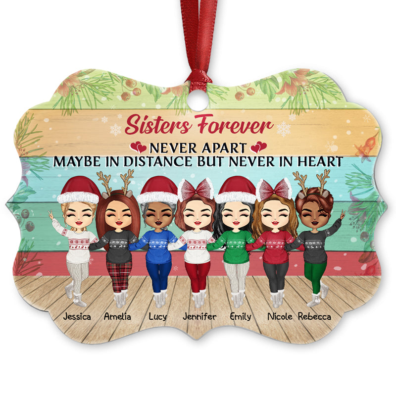 Sisters Forever Never Apart Maybe In Distance - Christmas Gift For BFF And Siblings - Personalized Custom Wooden Ornament, Aluminum Ornament