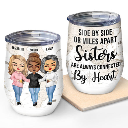 Connected By Heart Hoodie Sisters - Sibling BFF Bestie Gift - Personalized Custom Wine Tumbler