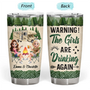 Gift For Bestie, Best friends' Hobby, Camping, Campsite, Happy - Warning The Girls Are Drinking Again - Personalized Tumbler