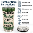 Gift For Bestie, Best friends' Hobby, Camping, Campsite, Happy - Warning The Girls Are Drinking Again - Personalized Tumbler