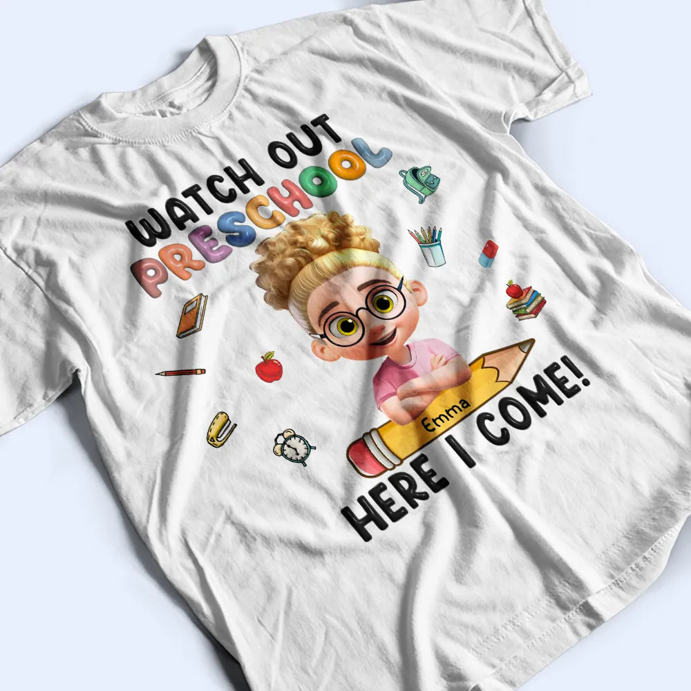 Gift For Kids,Gift For Grandkids,Back To School,Happy - Watch Out Kindergarten Here I Come - Personalized T Shirt