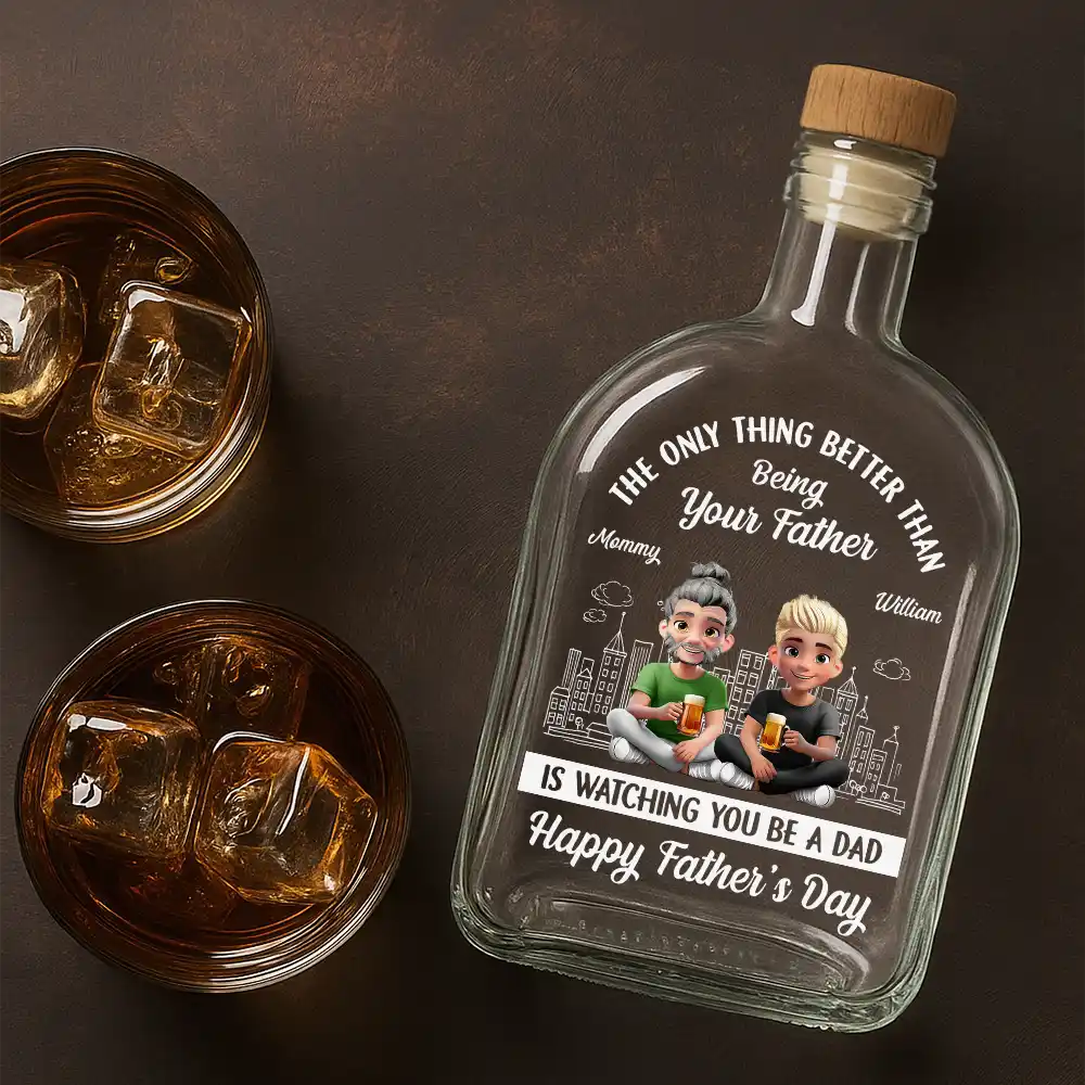 Gift For Son,Dad - Sons,Mom - Sons,Funny,Vector - Watching You Be A Dad - Personalized Whiskey Bottle