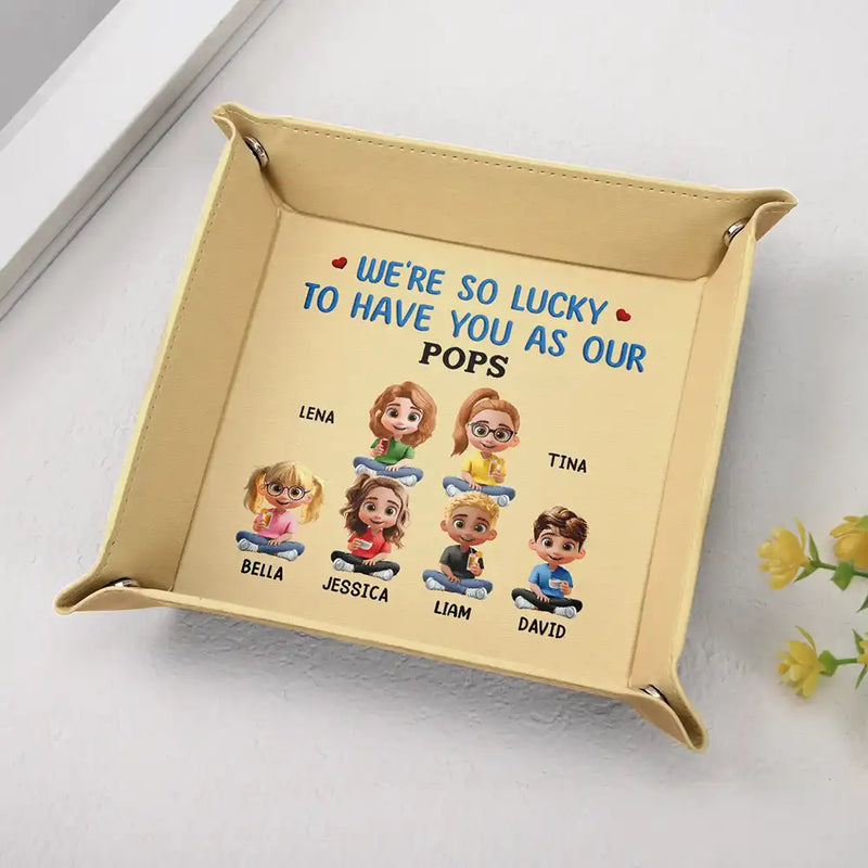 Gift For Father,Gift For Men,Gift For Husband,Happy,Gift For Yourself - We Are So Lucky To Have You - Personalized Leather Valet Tray