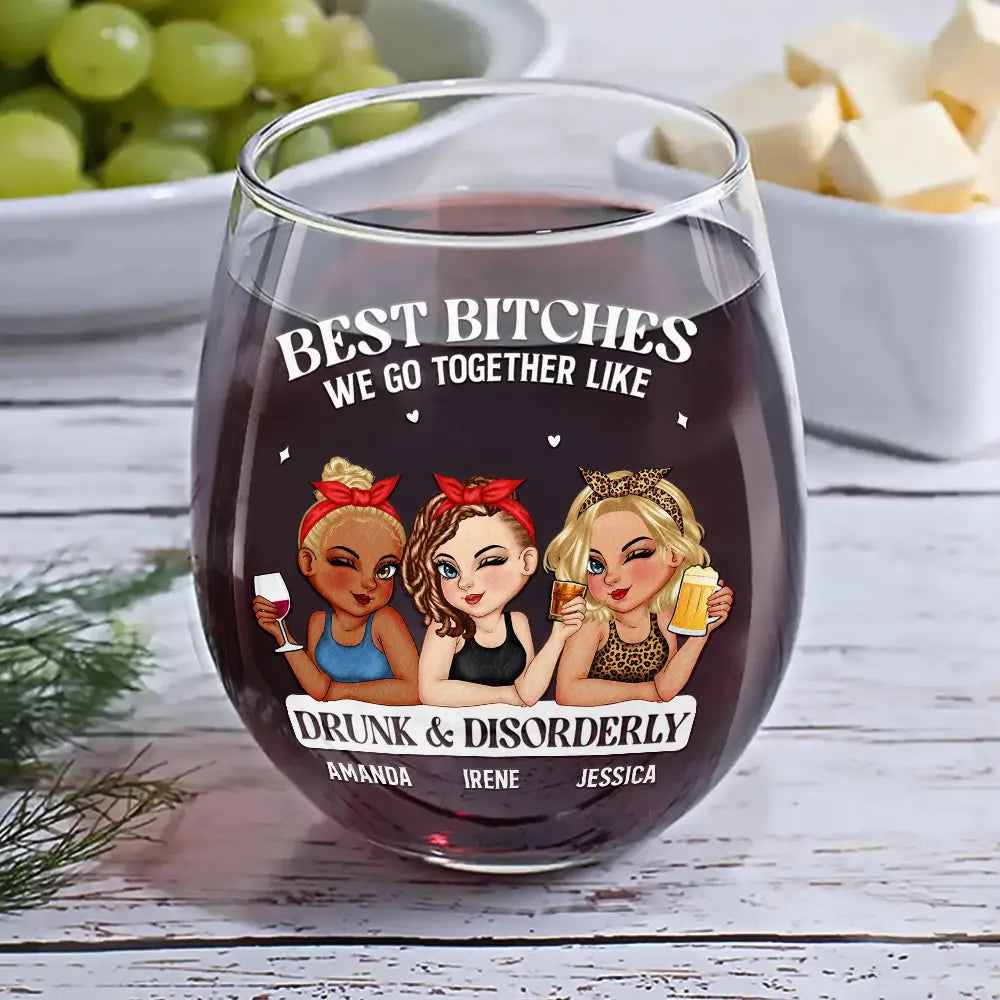We Go Together Like Drunk And Disorderly - Personalized Stemless Wine Glass