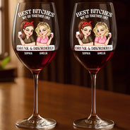 Gift For Bestie,Gift For Sisters,Happy - We Go Together Like Drunk And Disorderly - Personalized Wine Glass