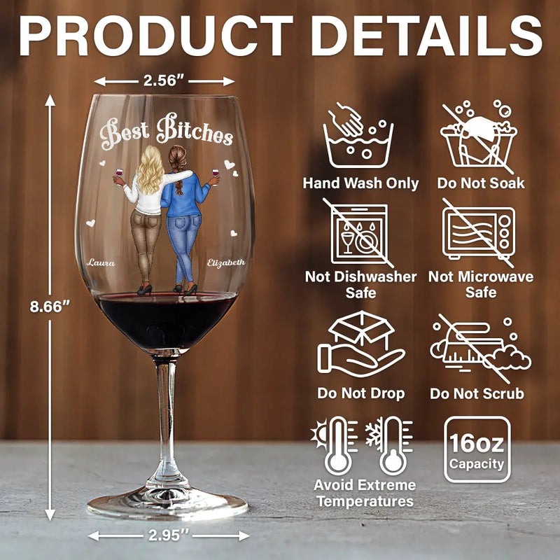 Gift For Bestie, Gift For Sisters, Funny, Gift For Women - We Go Together Like Drunk And Disorderly Besties - Personalized Wine Glass