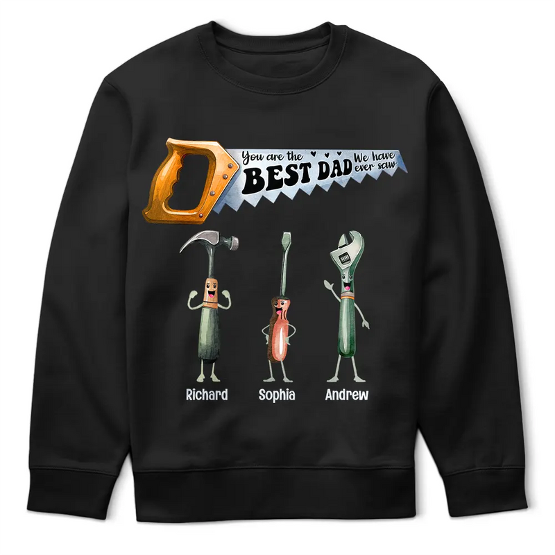 Gift For Grandpa, Gift For Father, Funny - We Have Ever Saw - Personalized T Shirt