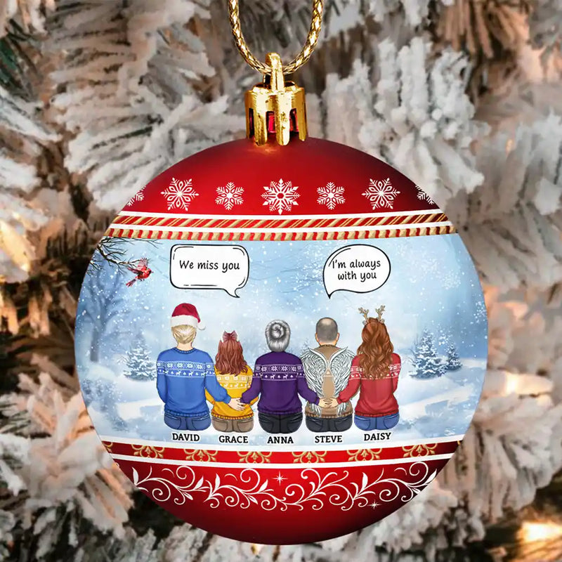 Family,Christmas,Memorial,Sad - We Miss You - Personalized Ball Ornament