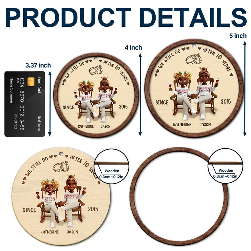 Christmas, Gift For Couples, Happy - We Still Do After All These Years - Personalized 2-Layered Wooden Ornament