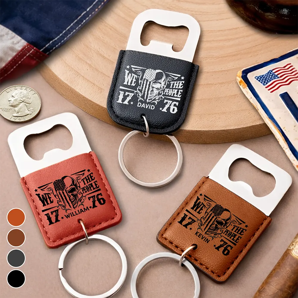 Independence Day,America 250th,Gift For Men,Gift For Boyfriend,Gift For Husband,Gift For Uncle,Gift For Grandpa,Gift For Father,Gift For Son - We The People America 250 Years Of Freedom - Personalized Leather Bottle Opener Keychain