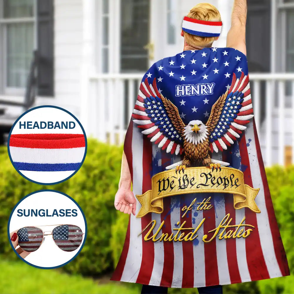Independence Day,Gift For Husband,Gift For Boyfriend,Gift For Women,Gift For Men,Happy - We The People Patriotic Eagle - Personalized Costume Cape