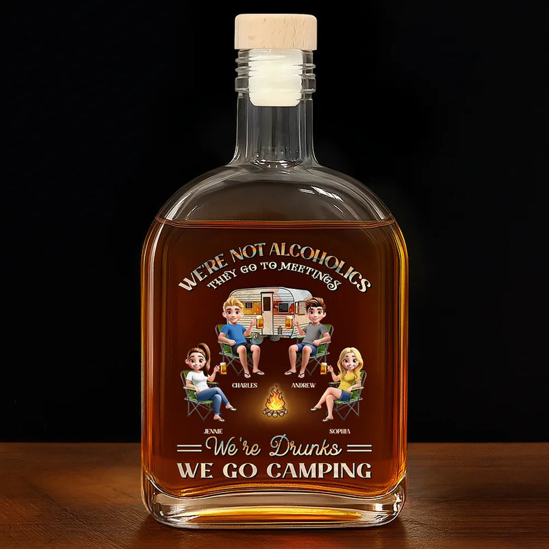 Campsite, Camping, Gift For Bestie, Funny - We're Drunks We Go Camping - Personalized Whiskey Bottle