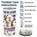 Funny,Parents,Gift For Grandparents,Gift For Mother,Gift For Father,Gift For Grandma,Gift For Grandpa - We're Yours No Returns Or Refunds Parents Grandparents - 3D Inflated Effect Printed Tumbler, Personalized Tumbler