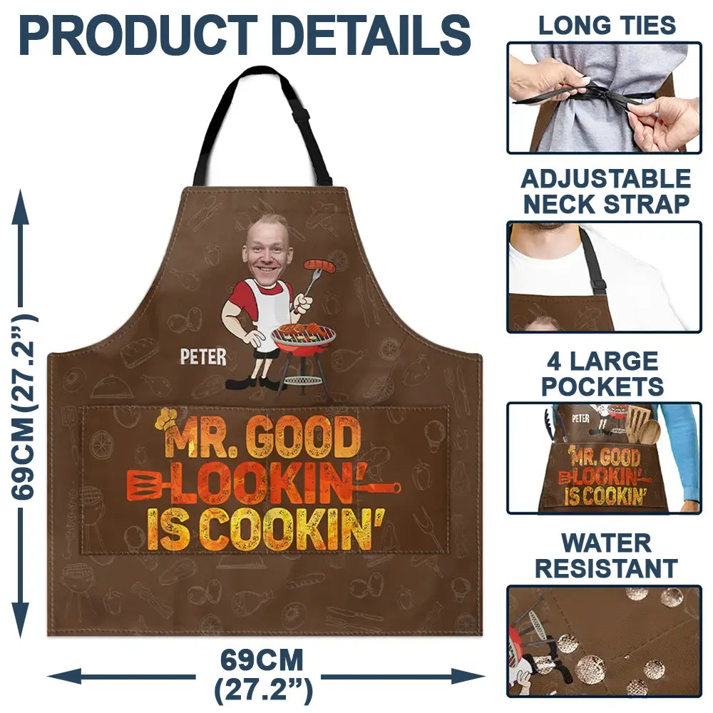 Custom Photo Mr. Good Lookin' Is Cookin' - Personalised Apron