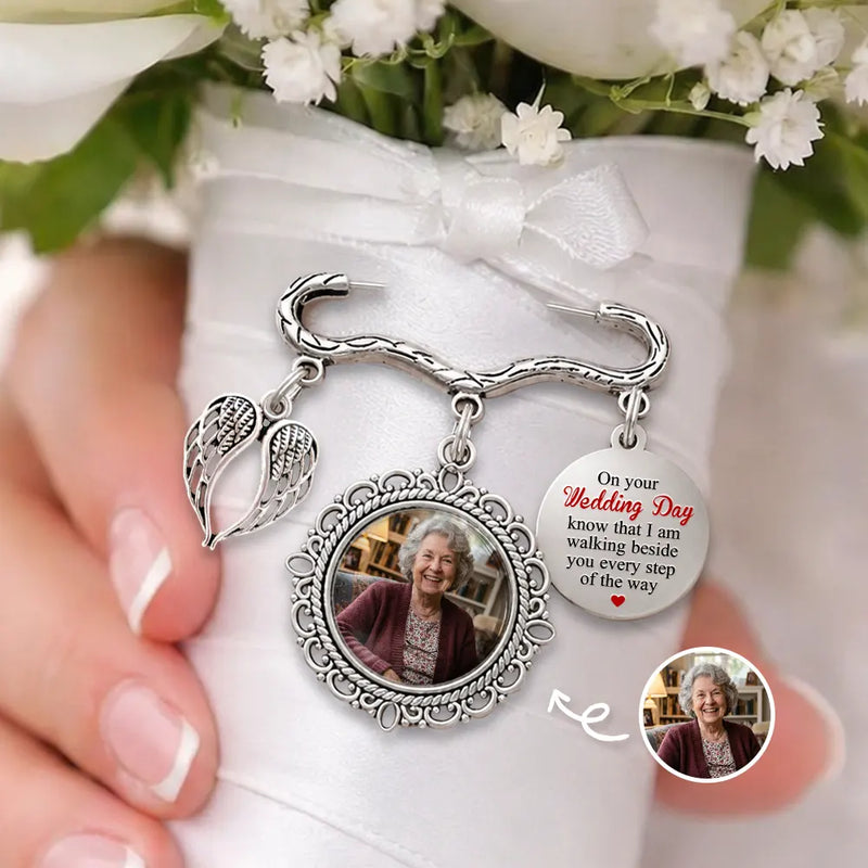 Custom Photo, Wedding, Gift For Yourself, Sympathetic, Upload Full Photo - Wedding Walking Beside You Memorial - Personalized Lapel Pin