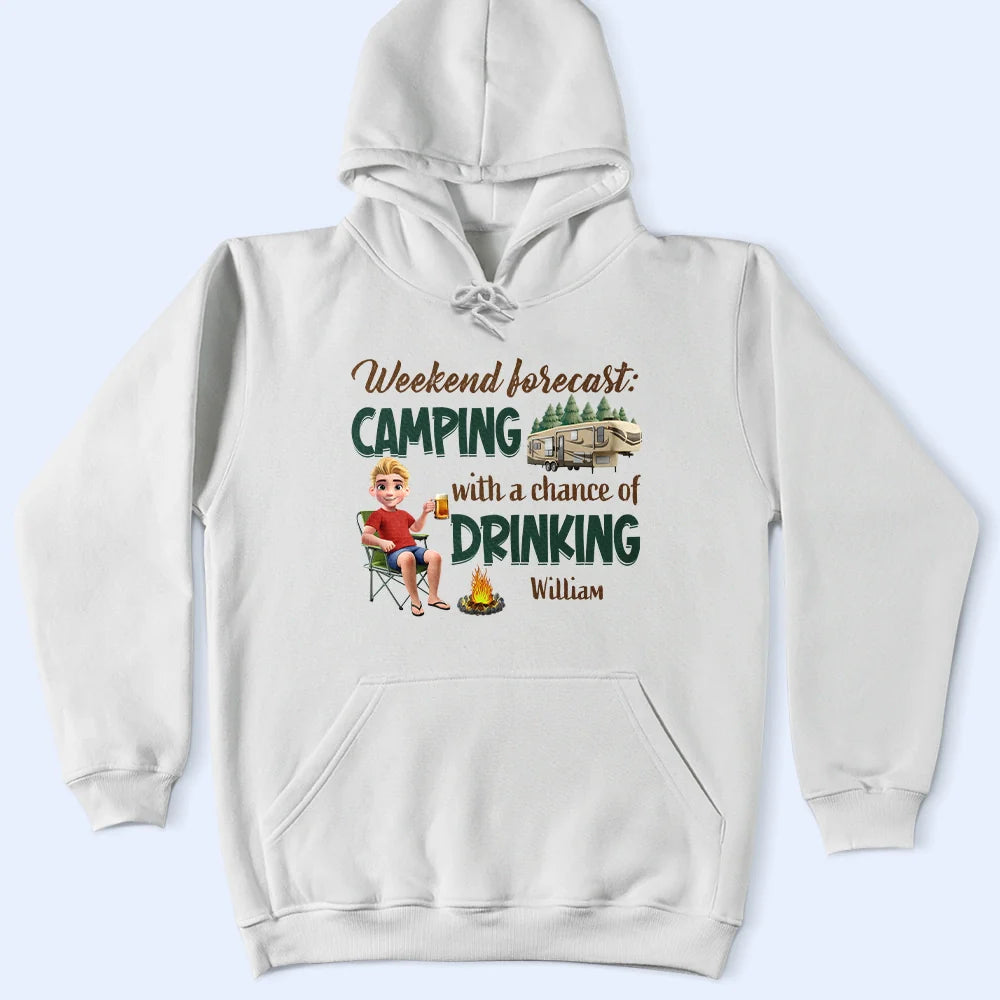 Camping,Campsite,Gift For Yourself,Gift For Women,Happy - Weekend Forecast Camping And Drinking - Personalized T Shirt