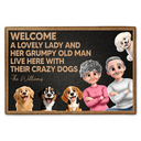 Gift For Couples,Old Couples,Gift For Husband,Gift For Wife,Dog Lovers,Dog Couple,Pet Lovers,Funny - Welcome A Lovely Lady And A Grumpy Old Man Live Here 3D Dog - Personalized Doormat