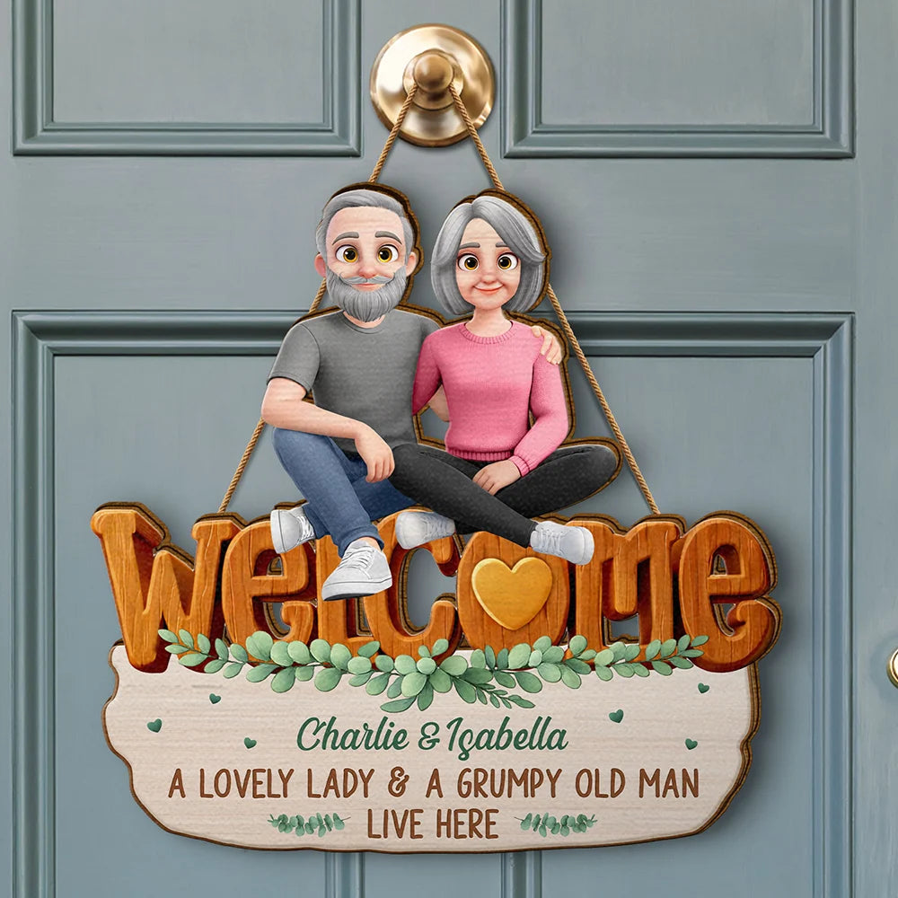 Gift For Couples, Old Couples, Funny, Gift For Husband, Gift For Wife - Welcome A Lovely Lady And A Grumpy Old Man Live Here 3D Effect - Personalized Custom Shaped Wood Sign