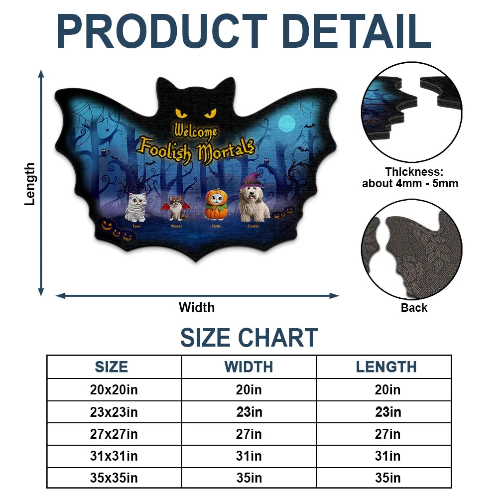 Halloween,Funny,Pet Lovers - Welcome Foolish Mortals Pet Halloween - Personalized Custom Shaped Doormat