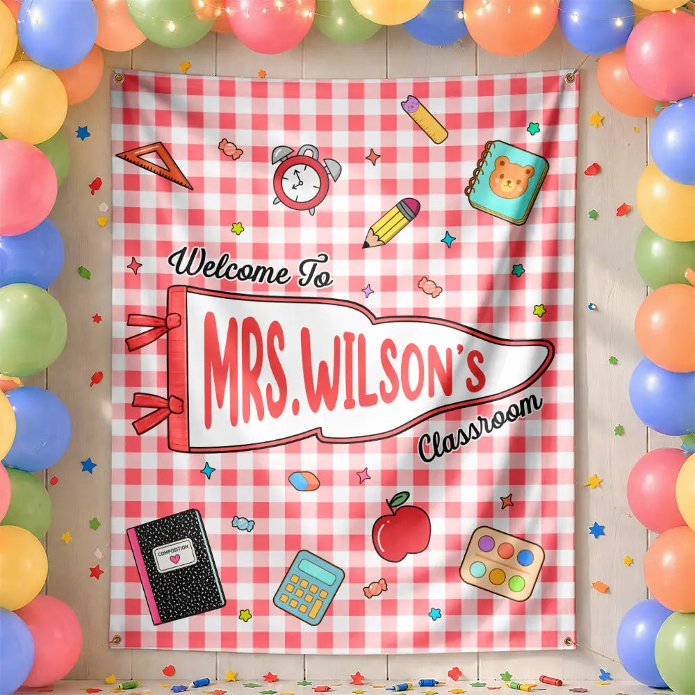 Back To School, Teacher, Inspirational, Warp Text - Welcome To My Classroom - Personalized Backdrop