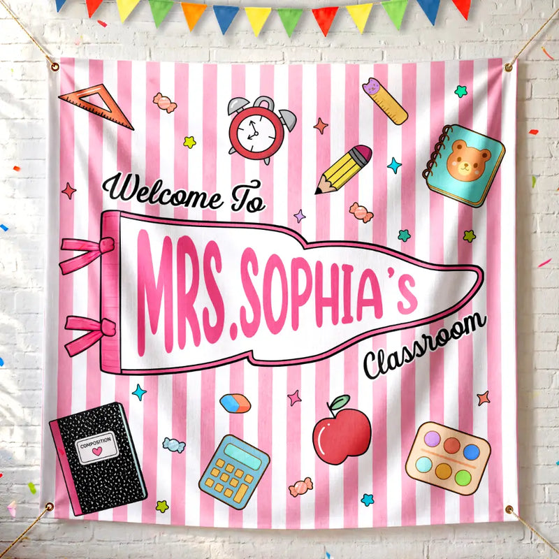 Back To School, Teacher, Inspirational, Warp Text - Welcome To My Classroom - Personalized Backdrop