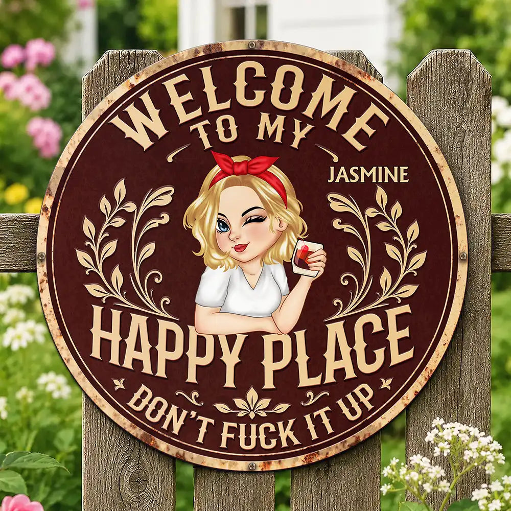 Gardening, Gift For Yourself, Gift For Women, Summer, Humorous, Vector - Welcome To My Happy Place - Personalized Custom Shaped Metal Sign