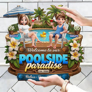 Poolside, Outdoor Decor, Summer, Gift For Couples, Top Market, Romantic, Vector - Welcome To Our Poolside Paradise - Personalized Custom Shaped Wood Sign