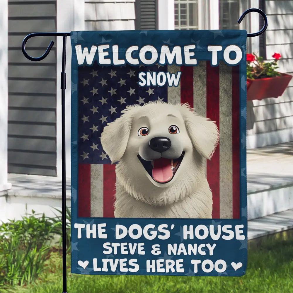 Dog Lovers,Pet Lovers,Funny - Welcome To The Dog House - Personalized Flag