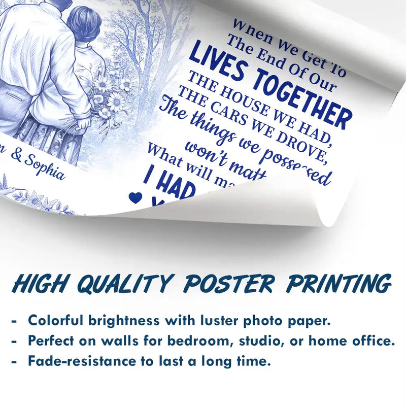 Wedding Anniversary,Gift For Couples,Gift For Husband,Gift For Wife,Gift For Boyfriend,Gift For Girlfriend,Happy - When We Get To The End Of Our Lives Together Toile Couple - Personalized Poster