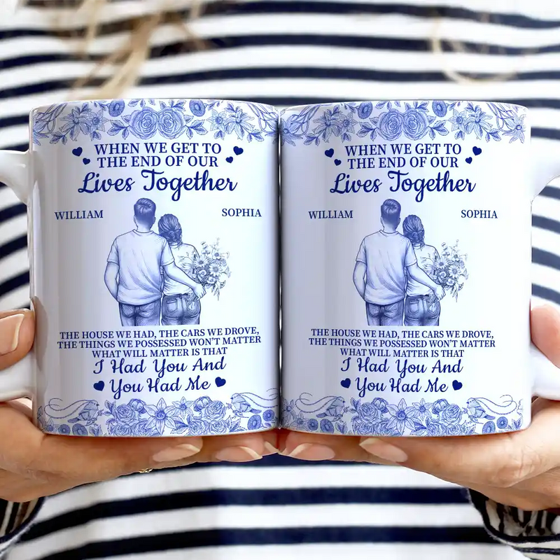 Wedding Anniversary, Gift For Couples, Gift For Husband, Gift For Wife, Happy - When We Get To The End Of Our Lives Together Toile Couple - Personalized White Edge-to-Edge Mug