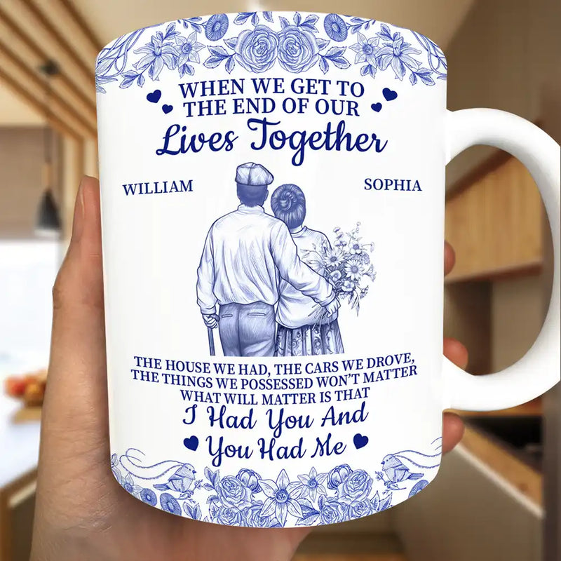 Wedding Anniversary, Gift For Couples, Gift For Husband, Gift For Wife, Happy - When We Get To The End Of Our Lives Together Toile Couple - Personalized White Edge-to-Edge Mug