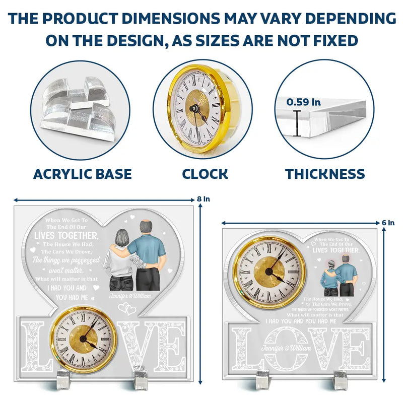 Wedding Anniversary,Gift For Couples,Gift For Husband,Gift For Wife,Happy - When We Get To The End Of Lives Couple - Personalized Acrylic Desk Clock