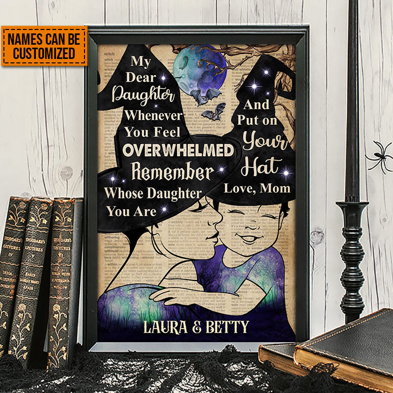 Witch Mom, Witchy Mother, Dear Daughter, Halloween Family Whenever You Feel Custom Poster