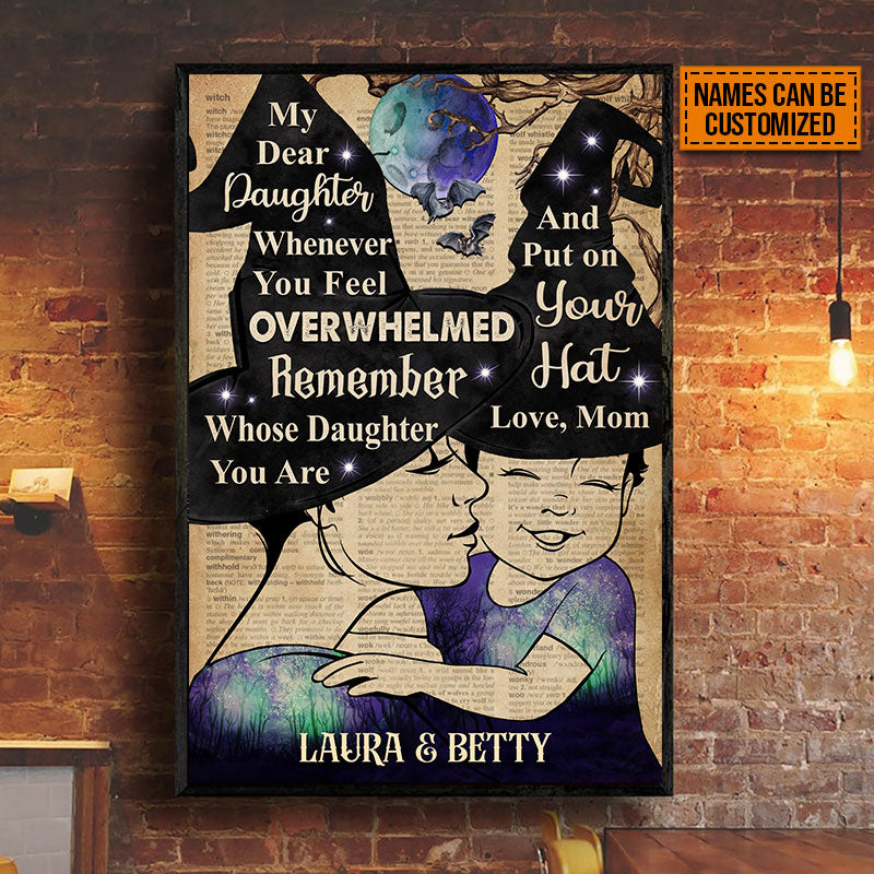 Witch Mom, Witchy Mother, Dear Daughter, Halloween Family Whenever You Feel Custom Poster